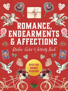 Front cover_Romance, Endearments & Affections Sticker, Color & Activity Book