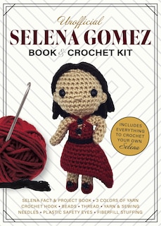 Front cover_Unofficial Selena Gomez Book and Crochet Kit