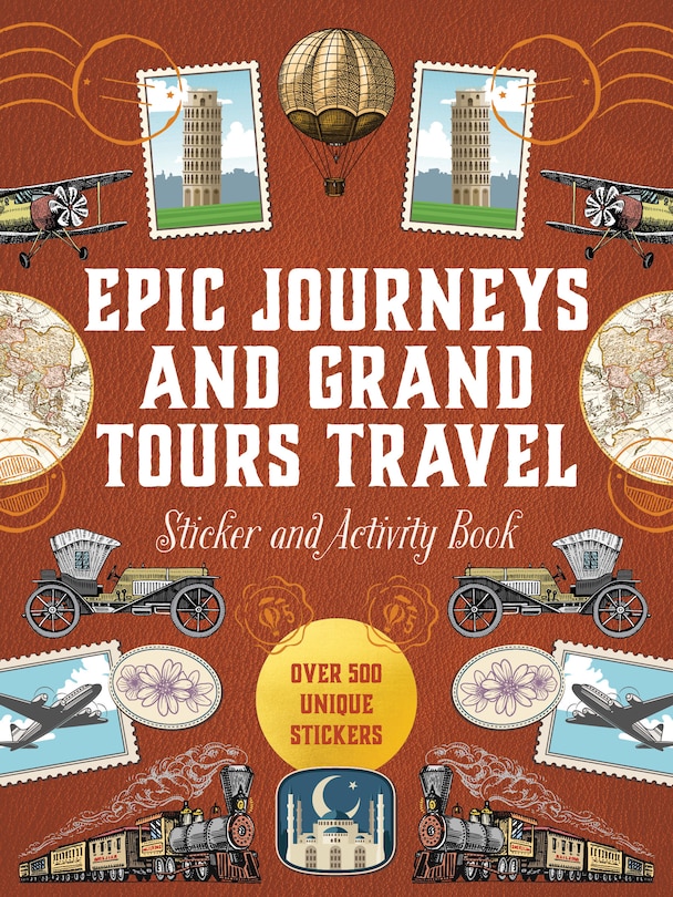 Couverture_Epic Journeys and Grand Tours Travel Sticker, Color & Activity Book