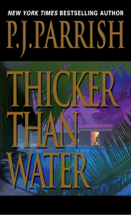 Thicker Than Water