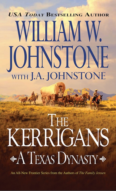 Couverture_The Kerrigans: A Texas Dynasty