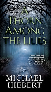 Front cover_A Thorn Among The Lilies
