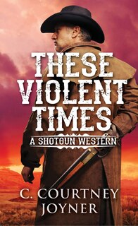 Front cover_These Violent Times