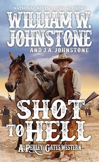 Front cover_Shot To Hell