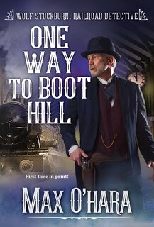 Front cover_One Way To Boot Hill