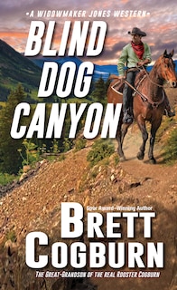 Front cover_Blind Dog Canyon