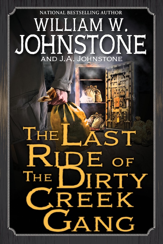 Front cover_The Last Ride of the Dirty Creek Gang