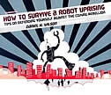 Front cover_How to Survive a Robot Uprising