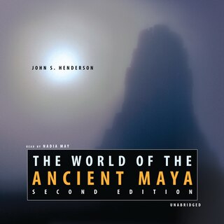 Couverture_The World of the Ancient Maya, Second Edition
