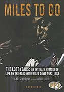 Miles to Go: The Lost Years