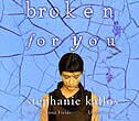 Front cover_Broken For You