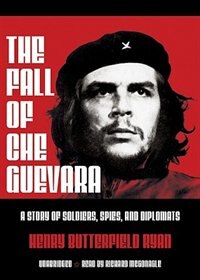 Couverture_The Fall of Che Guevara