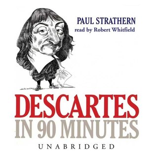 Front cover_Descartes in 90 Minutes Lib/E