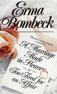 Couverture_A Marriage Made in Heaven, or Too Tired for an Affair
