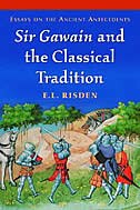 Front cover_Sir Gawain And The Classical Tradition: Essays On The Ancient Antecedents