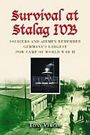 Front cover_Survival At Stalag Ivb: Soldiers And Airmen Remember Germany's Largest Pow Camp Of World War Ii