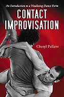 Front cover_Contact Improvisation: An Introduction To A Vitalizing Dance Form