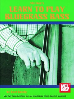 Learn to Play Bluegrass Bass