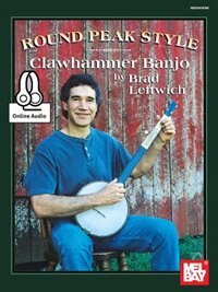 Round Peak Style Clawhammer Banjo Book