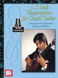 Front cover_J.s. Bach Transcriptions For Classic Guitar (book + Online Audio)