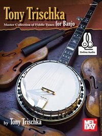 Tony Trischka Master Collection Of Fiddle Tunes For Banjo Book