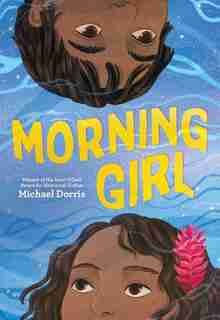 Morning Girl by Michael Dorris