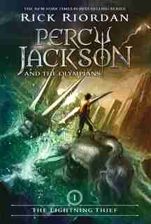 Percy Jackson and the Olympians, Book One: The Lightning Thief by Rick Riordan