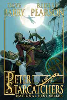 Peter And The Starcatchers (peter And The Starcatchers, Book One) by Ridley Pearson