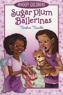 Front cover_Sugar Plum Ballerinas: Toeshoe Trouble