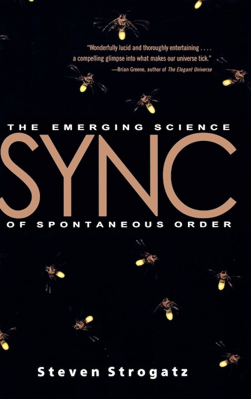 Sync: The Emerging Science Of Spontaneous Order