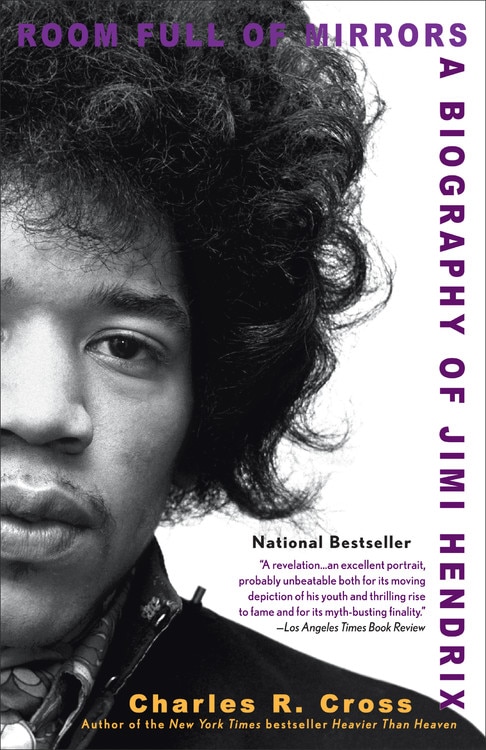 Room Full Of Mirrors: A Biography Of Jimi Hendrix