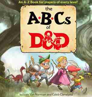 Abcs Of D&d (dungeons & Dragons Children's Book) by Ivan Van Norman