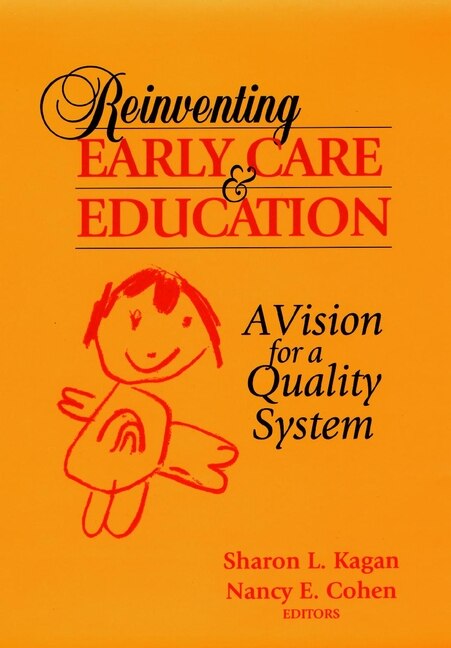 Front cover_Reinventing Early Care and Education