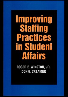 Front cover_Improving Staffing Practices in Student Affairs