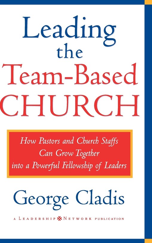 Front cover_Leading the Team-Based Church