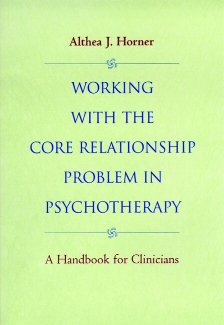 Couverture_Working with the Core Relationship Problem in Psychotherapy