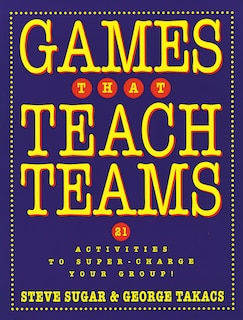 Front cover_Games That Teach Teams