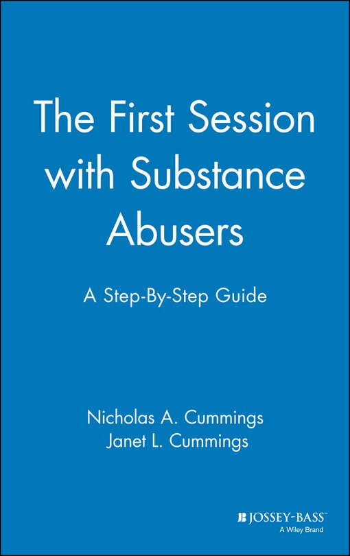 Front cover_The First Session with Substance Abusers