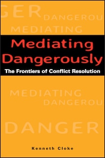 Front cover_Mediating Dangerously