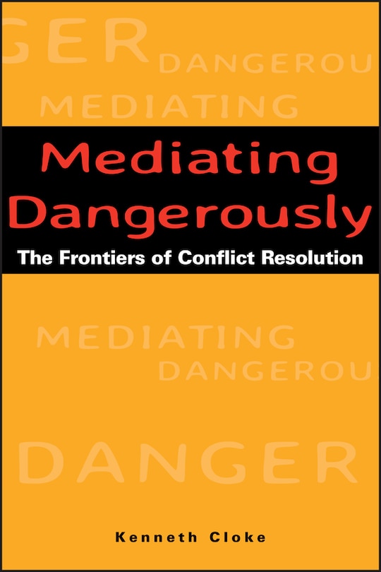 Front cover_Mediating Dangerously