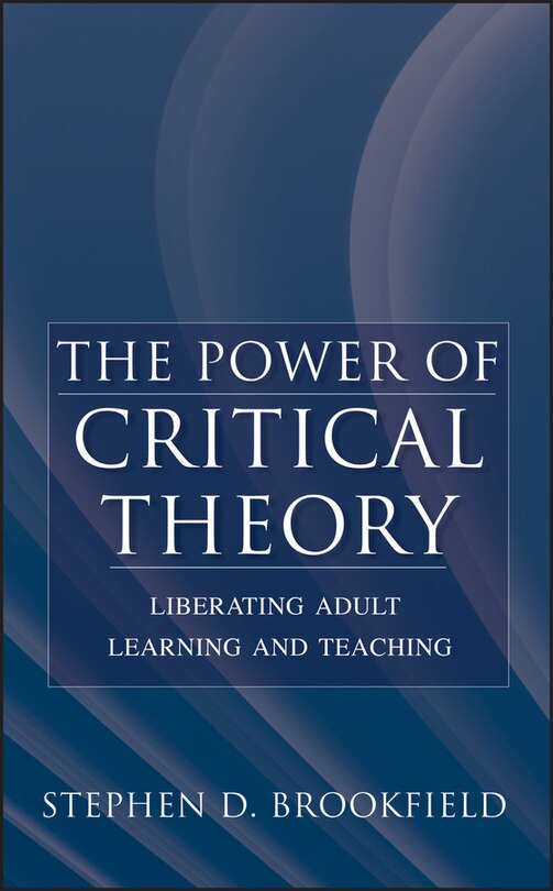 Front cover_The Power of Critical Theory