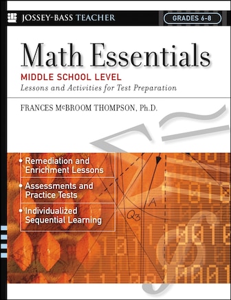 Math Essentials, Middle School Level: Lessons and Activities for Test Preparation