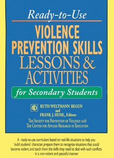 Ready-to-Use Violence Prevention Skills Lessons and Activities for Secondary Students