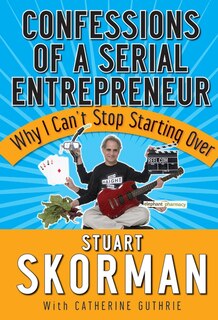 Couverture_Confessions of a Serial Entrepreneur