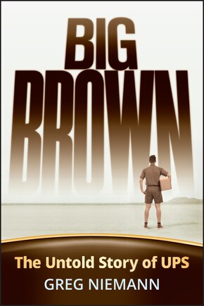 Big Brown: The Untold Story of UPS