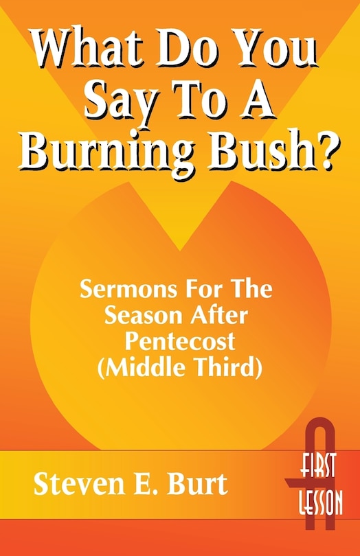 Front cover_What Do You Say to a Burning Bush?