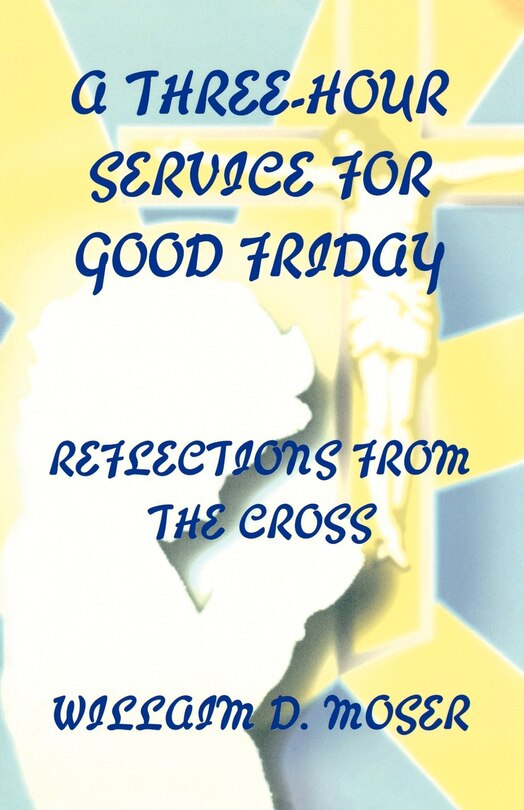 Couverture_A Three-Hour Service For Good Friday