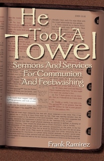 He Took A Towel