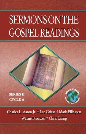 Sermons on the Gospel Readings: Series II, Cycle A