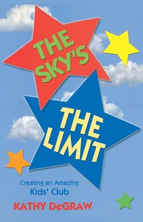 Front cover_The Sky's the Limit